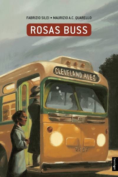 Bokomslaget til "Rosas buss" av Silei, Fabrizio og Maurizio A. C. Quarello. 2012. Omsett av Guri Vesaas. Samlaget